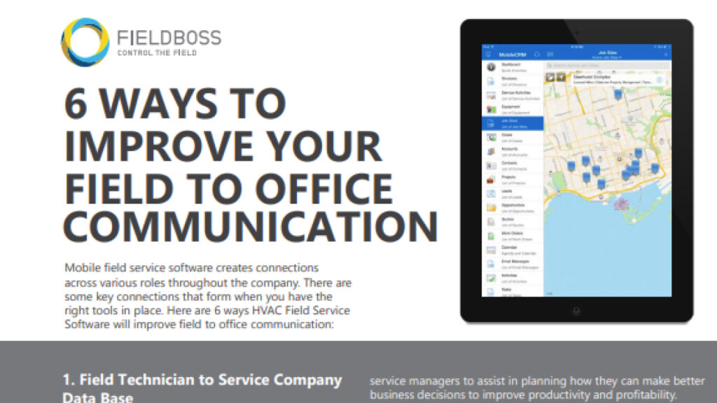 6 WAYS TO IMPROVE YOUR FIELD TO OFFICE COMM