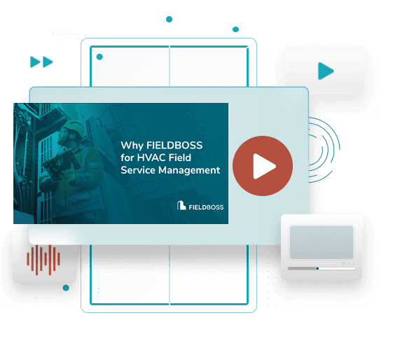 Why Choose FIELDBOSS for HVAC Field Managment