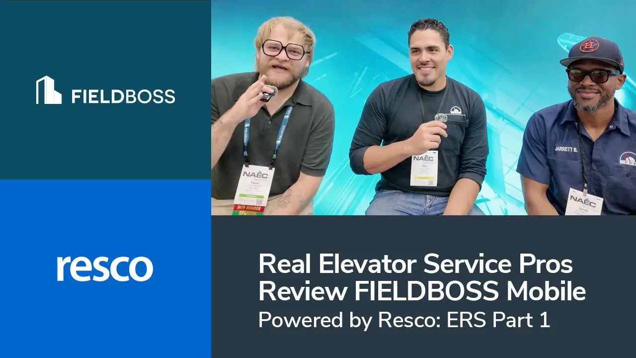 Real Elevator Service Pros Review FIELDBOSS Mobile (Powered by Resco): ERS Part 1