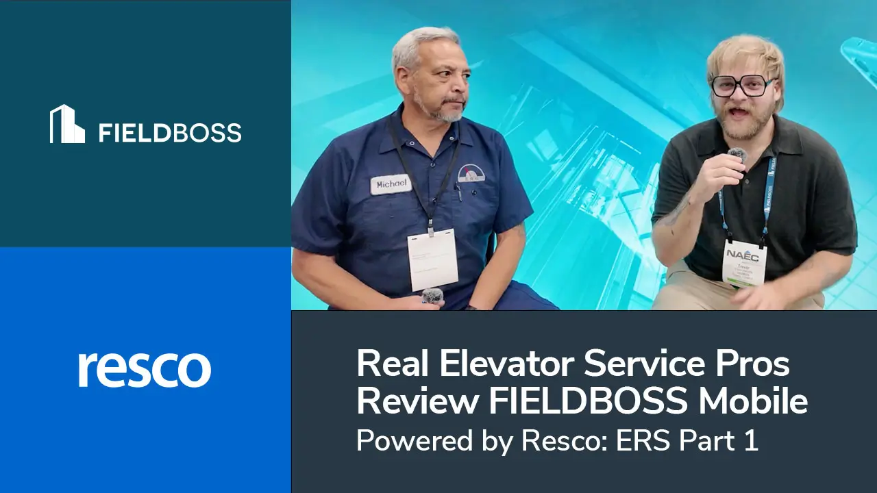Real Elevator Service Pros Review FIELDBOSS Mobile (Powered by Resco): ERS Part 2