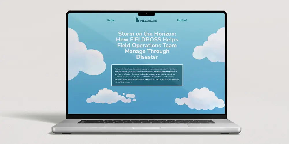 Storm on the Horizon: How FIELDBOSS Helps Field Operations Team Manage Through Disaster